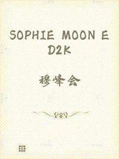 SOPHIE MOON ED2K